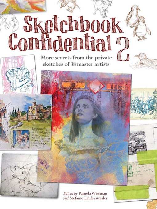 Title details for Sketchbook Confidential 2 by Pamela Wissman - Available